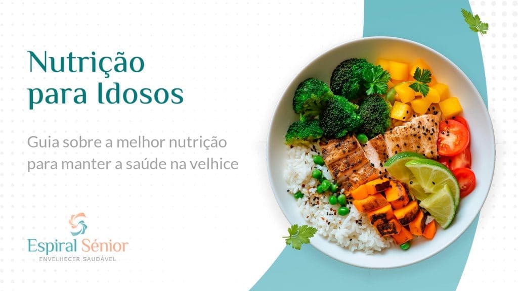 Qual a melhor nutrição para os idosos?
