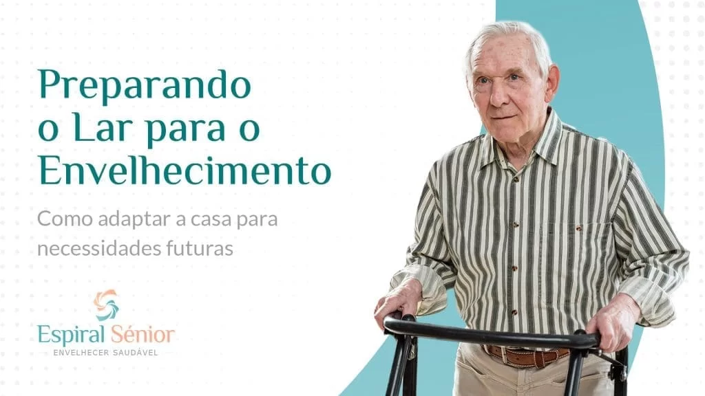 Como preparar a casa para o envelhecimento?