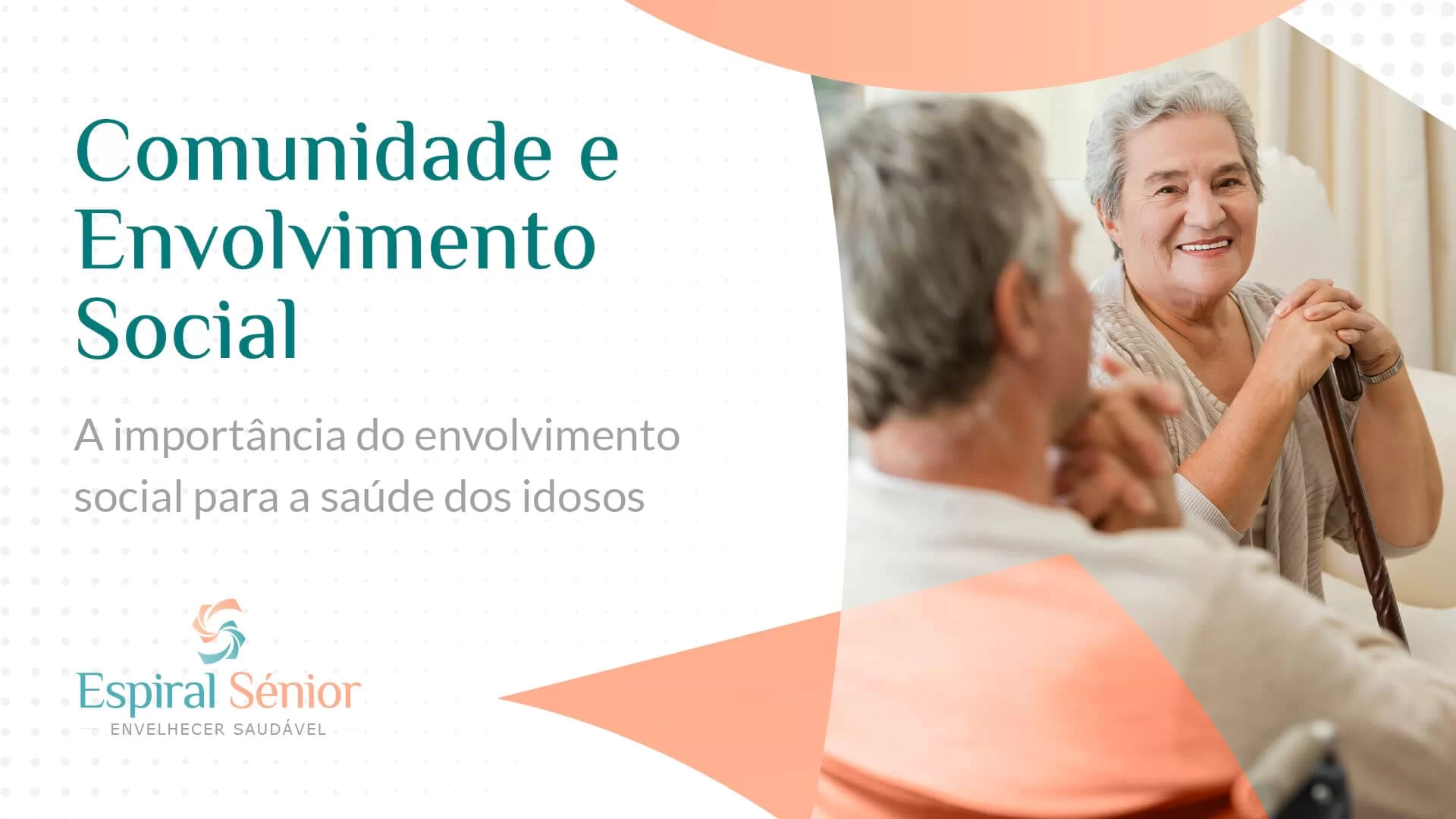 Como a comunidade e o envolvimento social promovem a saúde dos idosos?