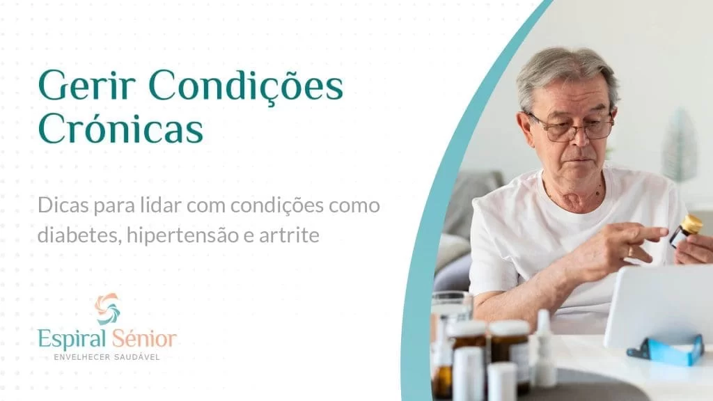 Como gerir doenças crónicas na terceira idade?