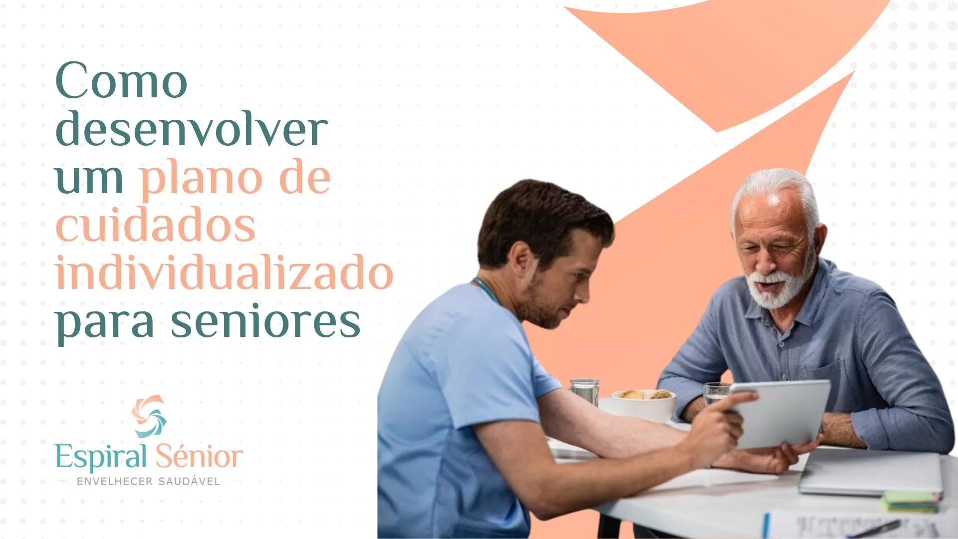 Como desenvolver um plano de cuidados individualizado para seniores?